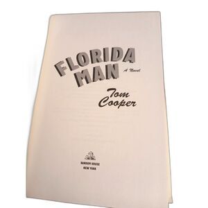 Florida Man Tom Cooper novel hardcover Random House 20201st edition no dj